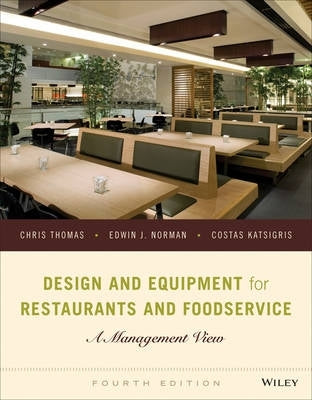 Design and Equipment for Restaurants and Foodservice a Management View (H/C)