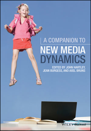Companion to New Media Dynamics