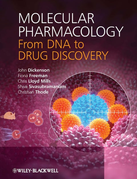 Molecular Pharmacology From Dna to Drug Discovery
