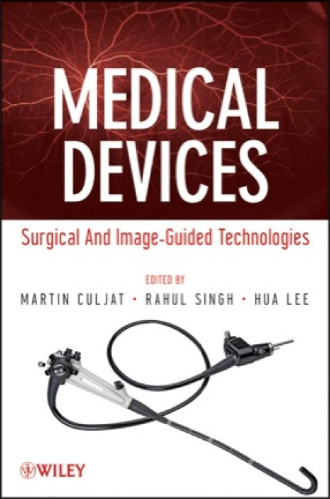 Medical Devices Surgical and Image Guided Technologies