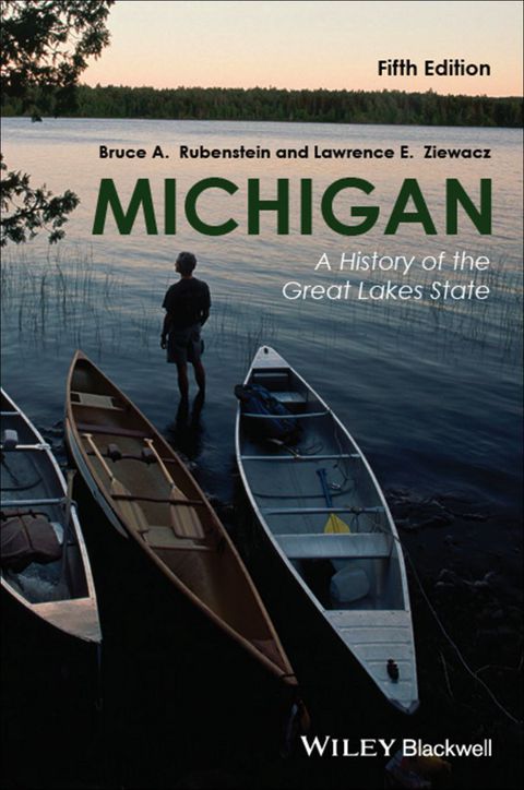 Michigan a History of the Great Lakes State