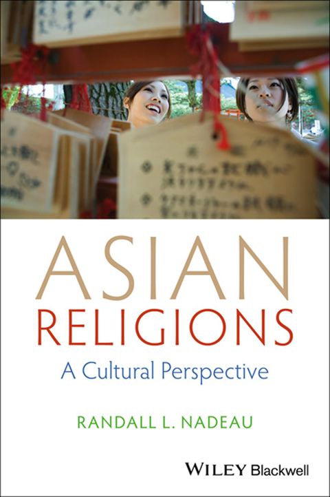 Asian Religions a Cultural Perspective