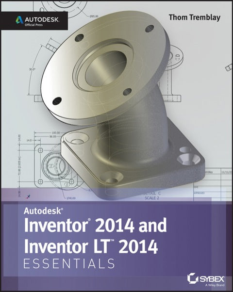 Autodesk Inventor 2014 Essentials Autodesk Official Press