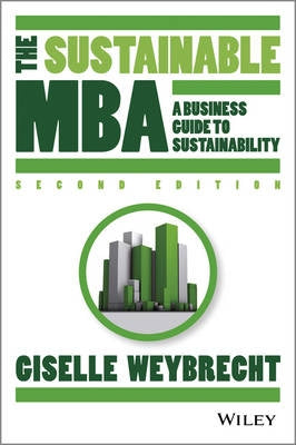 Sustainable Mba a Business Guide to Sustainability