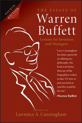 Essays of Warren Buffett Lessons for Investors and Managers