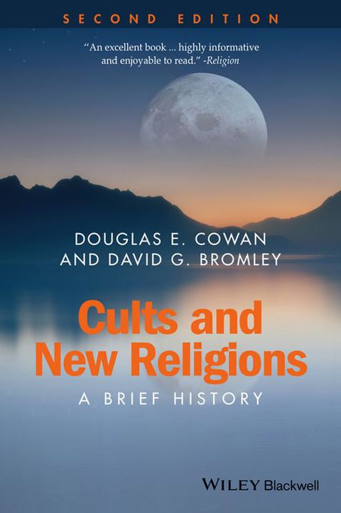Cults and New Religious Movements a Brief History