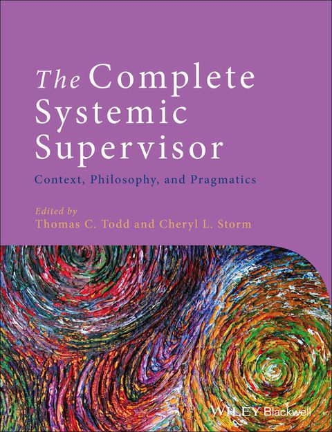 Complete Systemic Supervisor Context Philosophy and Pragmatics