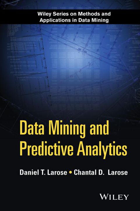 Data Mining and Predictive Analytics