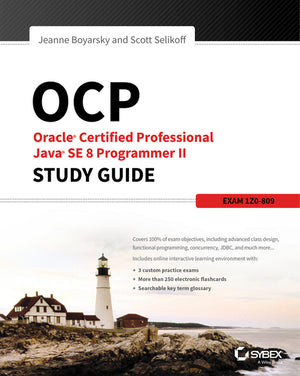 Ocp Oracle Certified Professional Java Se 8 Programmer Ii Study Guide