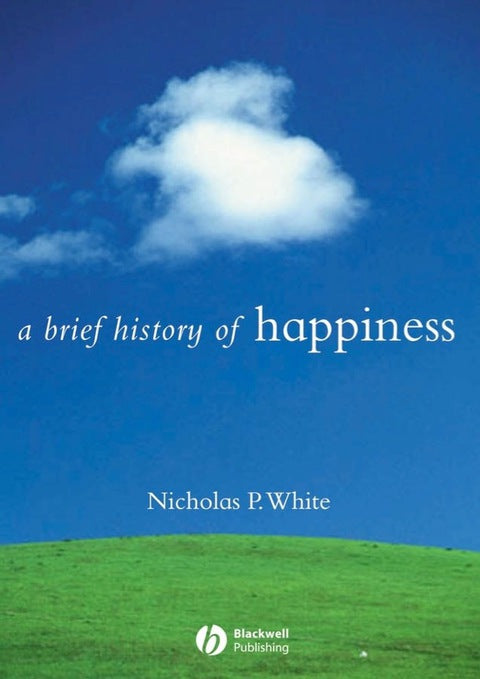 Brief History of Happiness