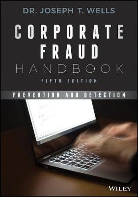 Corporate Fraud Handbook Prevention and Detection