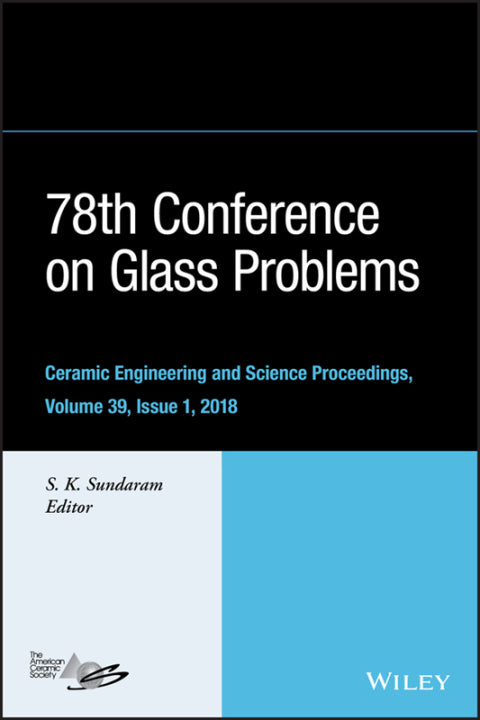 78Th Conference on Glass Problems Ceramic Engineering and Science Proceedings Issue 1 (Volume 39)