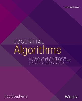 Essential Algorithms a Practical Approach to Computer Algorithms Using Python and C# P