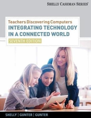 Teachers Discovering Computers Integrating Technology in a Connected World