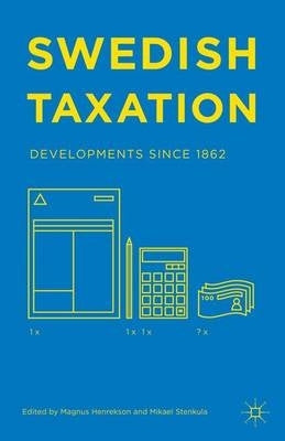 Swedish Taxation Developments Since 1862