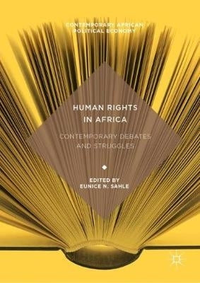 Human Rights in Africa Contemporary Debates and Struggles (H/C)