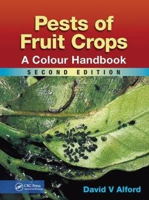 Pests of Fruit Crops a Colour Handbook