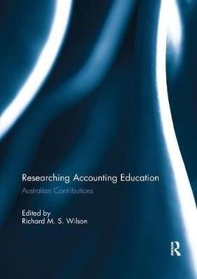 Researching Accounting Education Australian Contributions