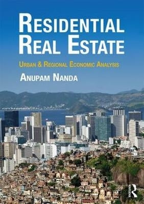 Residential Real Estate Urban and Regional Economic Analysis