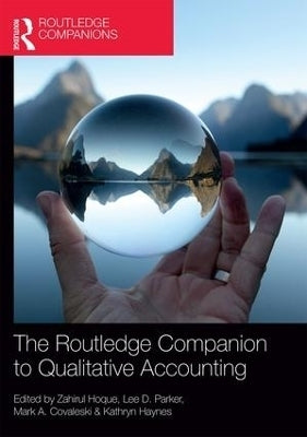 Routledge Companion to Qualitative Accounting Research Methods (H/C)