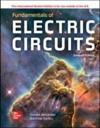 Fundamentals of Electric Circuits (International Student Edition)