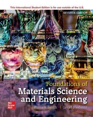 Foundations of Materials Science and Engineering (Ise)