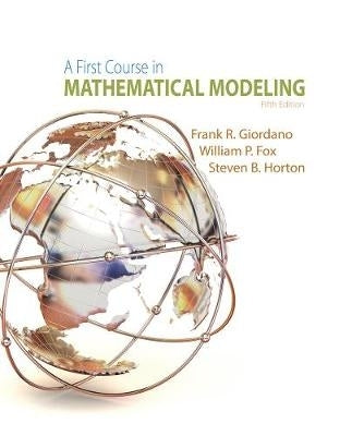 First Course in Mathematical Modeling (H/C)