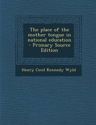 Place of the Mother Tongue in National Education