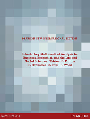 Introductory Mathematical Analysis for Business, Economics, and the Life and Social Sciences Pearso