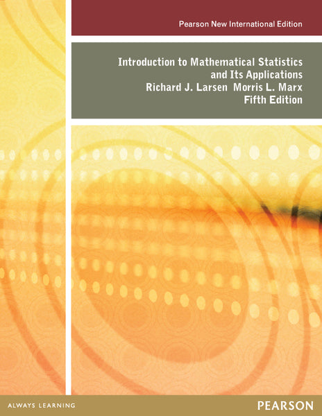 Introduction to Mathematical Statistics and Its Applications Pearson New International Edition
