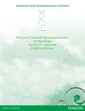Process Control Instrumentation Technology Pearson New International Edition