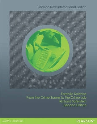 Forensic Science From the Crime Scene to the Crime Lab