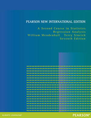 Second Course in Statistics Pearson New International Edition