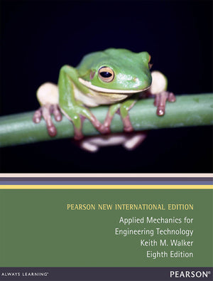 Applied Mechanics for Engineering Technology Pearson New International Edition