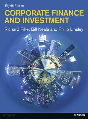 Corporate Finance and Investment Decisions and Strategies