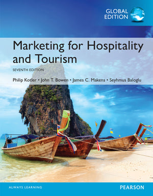 Marketing for Hospitality and Tourism, Global Edition