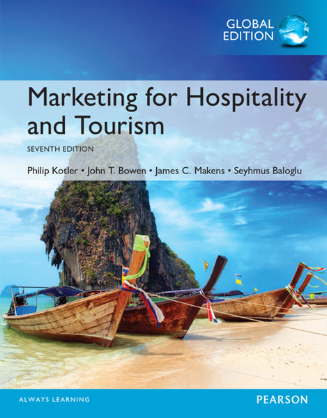 Marketing for Hospitality and Tourism, Global Edition