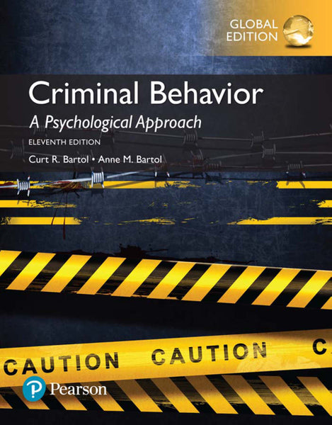 Criminal Behavior a Psychological Approach, Global Edition