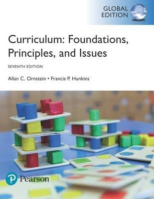 Curriculum Foundations Principles and Issues