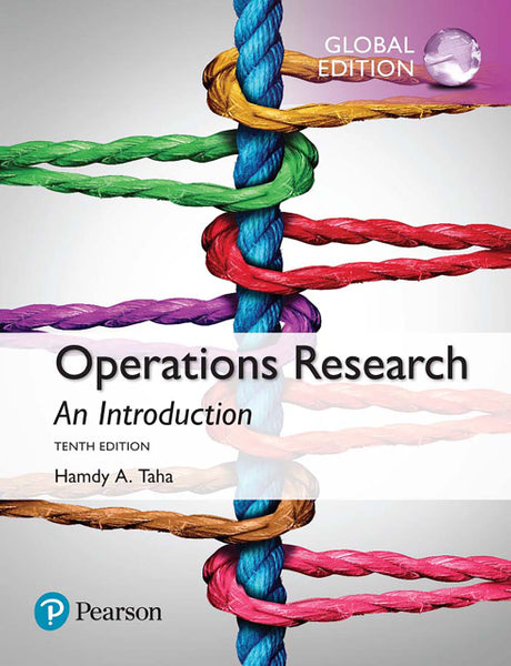 Operations Research an Introduction, Global Edition
