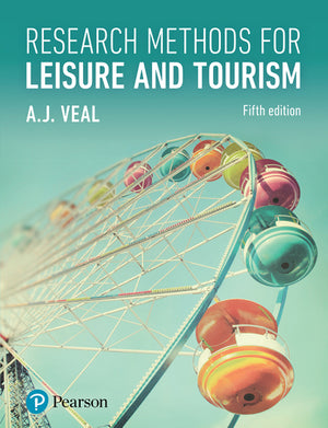 Research Methods for Leisure and Tourism