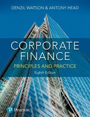 Corporate Finance Principles and Practice