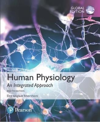 Human Physiology an Integrated Approach (Global Edition)