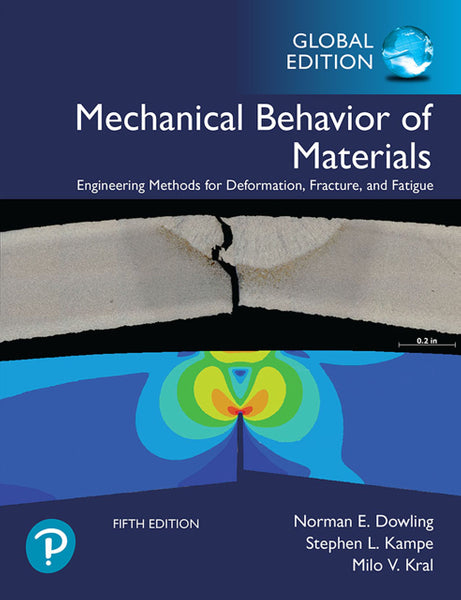 Mechanical Behavior of Materials (Global Edition)