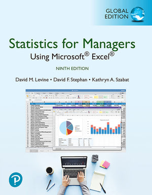 Statistics for Managers Using Microsoft Excel (Global Edition)