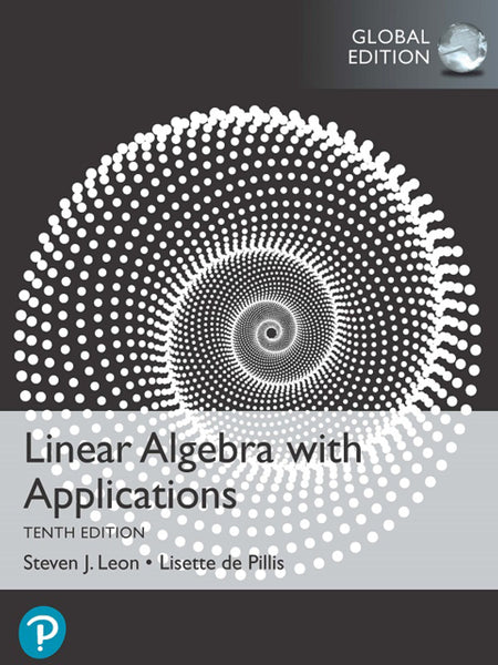 Linear Algebra With Applications Global Edition