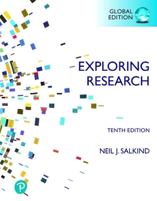 Exploring Research (Global Edition)