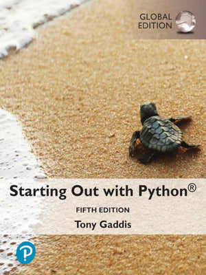 Starting Out With Python (Global Edition)