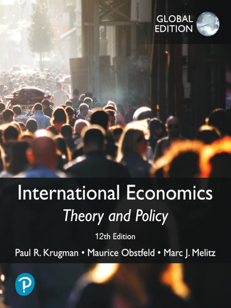 International Economics Theory and Policy (Global Edition)