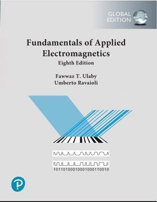 Fundamentals of Applied Electromagnetics (Global Edition)